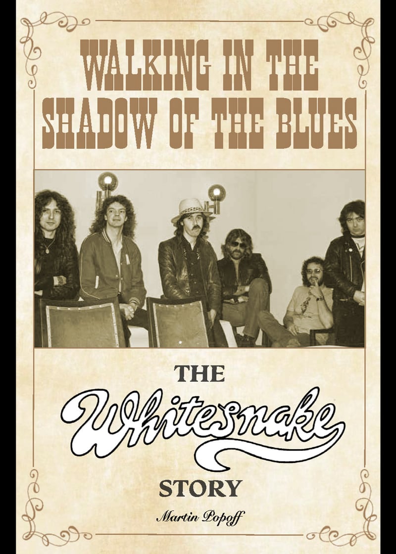 Walking in the Shadow of the Blues: The Whitesnake Story