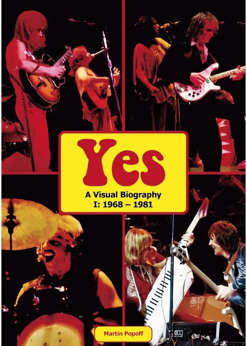 Yes: A Visual Biography I: 1968 – 1981